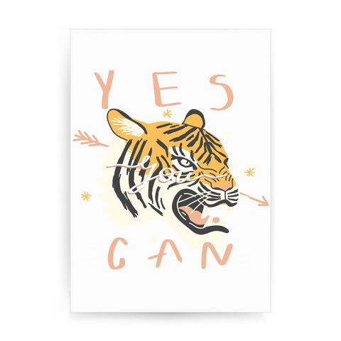 Yes you can tiger illustration graphic design print poster framed wall art decor - Graphic Gear