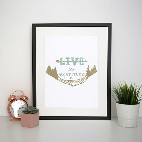 Live in gratitude inspirational motivational graphic design print poster framed wall art decor - Graphic Gear