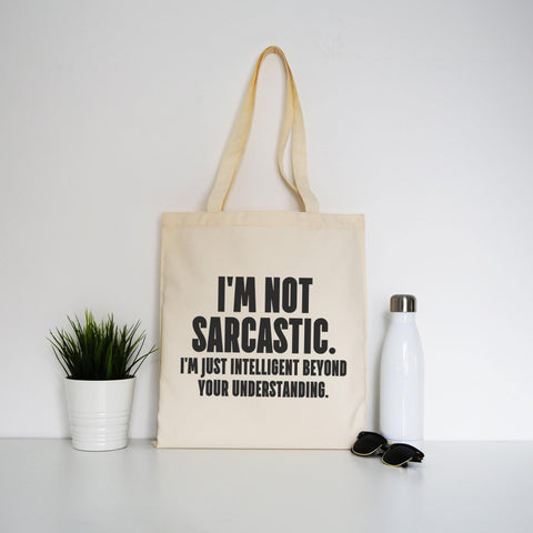 I'm not sarcastic funny slogan tote bag canvas shopping - Graphic Gear