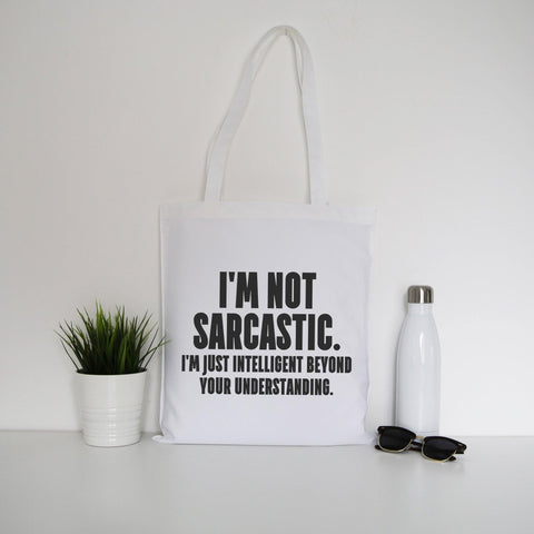 I'm not sarcastic funny slogan tote bag canvas shopping - Graphic Gear