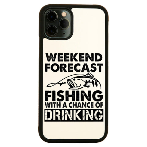 Weekend forecast fishing funny case cover for iPhone 11 11pro max xs xr x - Graphic Gear