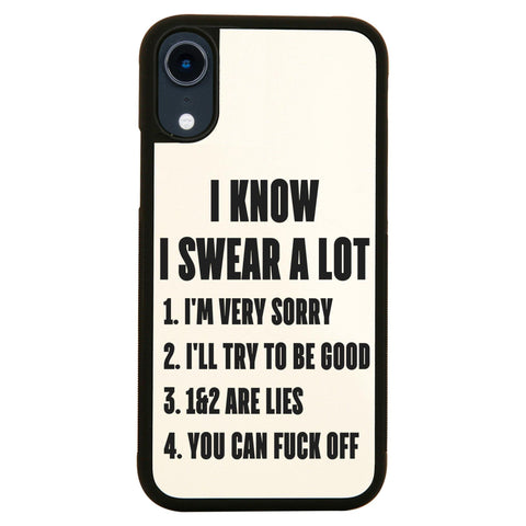 I know I swear a lot  funny rude offensive case cover for iPhone 11 11pro max xs xr x - Graphic Gear