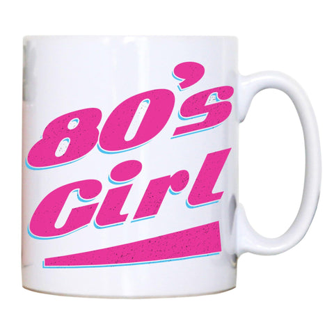 80's girl retro Mug coffee tee cup - Graphic Gear