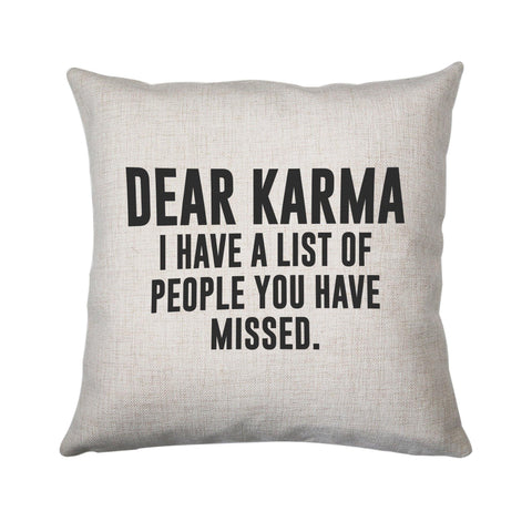 Dear karma funny rude offensive cushion cover pillowcase linen home decor - Graphic Gear