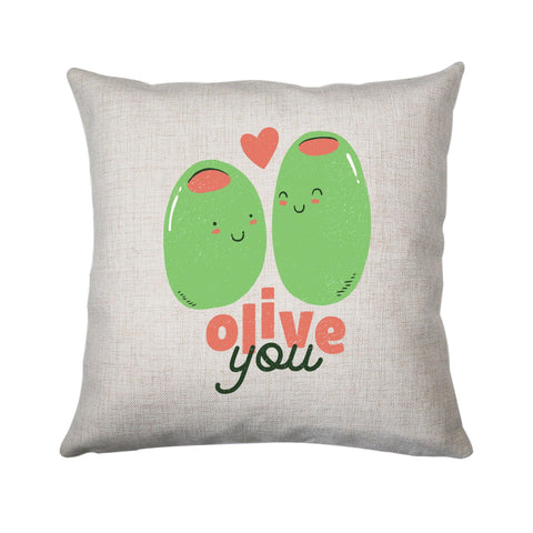 Olive you funny design cushion cover pillowcase linen home decor - Graphic Gear