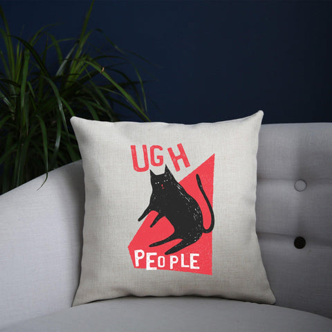 Ugh people funny rude offensive cushion cover pillowcase linen home decor - Graphic Gear