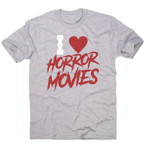 I love horror movies men's t-shirt - Graphic Gear