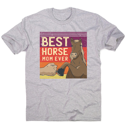 Best horse mom ever men's t-shirt - Graphic Gear