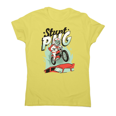 Stunt pug women's t-shirt - Graphic Gear
