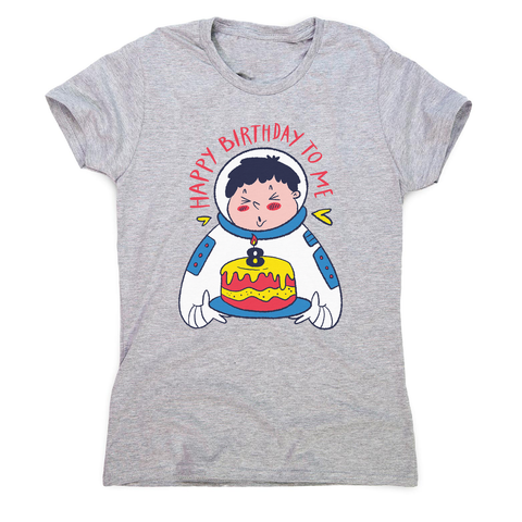 Birthday astronaut women's t-shirt - Graphic Gear