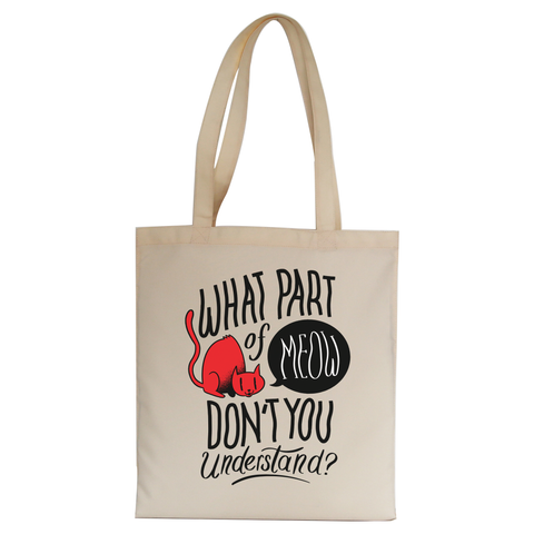Meow quote tote bag canvas shopping - Graphic Gear