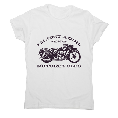 Biker girl quote women's t-shirt White