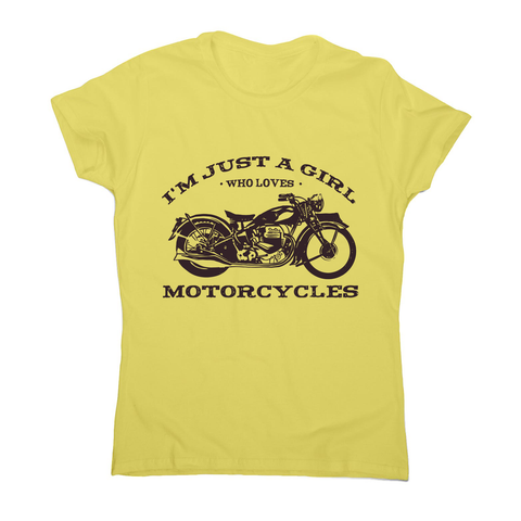 Biker girl quote women's t-shirt Yellow