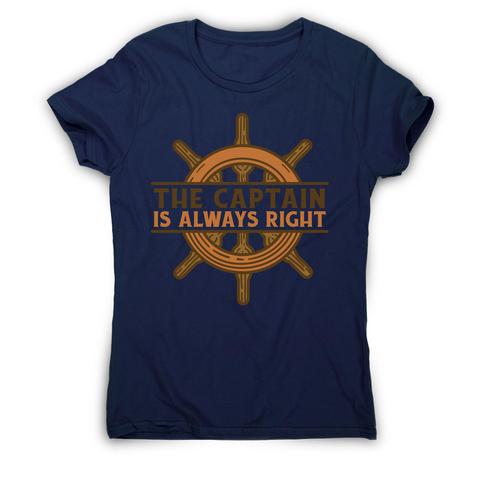 Captain ship wheel quote women's t-shirt Navy