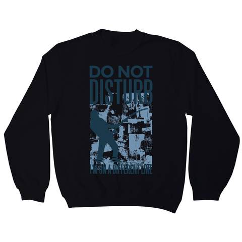 Do not disturb fisher sweatshirt Black