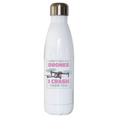 Drone crashing quote water bottle stainless steel reusable White