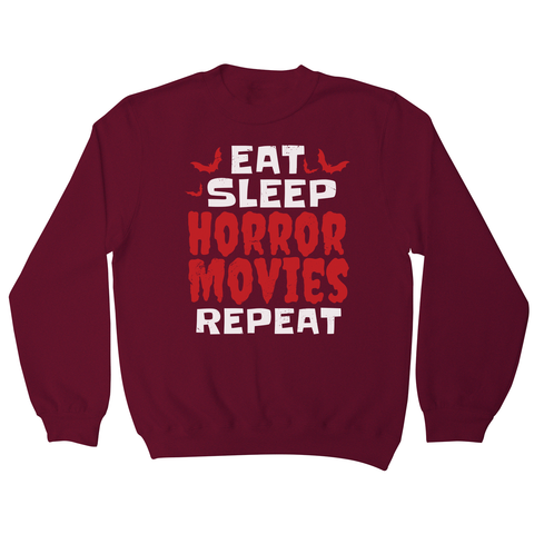 Eat sleep horror movies sweatshirt Burgundy