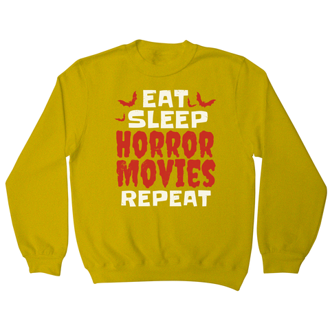 Eat sleep horror movies sweatshirt Yellow