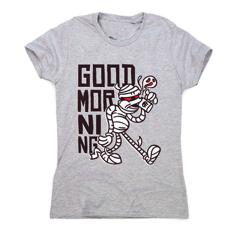 Good morning mummy - women's funny premium t-shirt - Graphic Gear