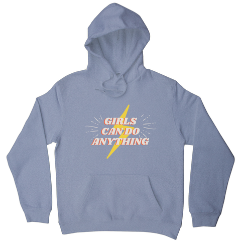 Girls can do anything hoodie Grey