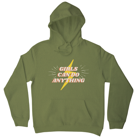Girls can do anything hoodie Olive Green