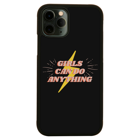 Girls can do anything iPhone case iPhone 11 Pro Max