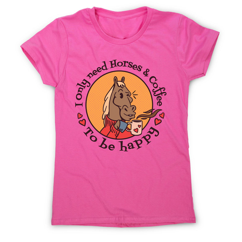 Horses and coffee love women's t-shirt Pink