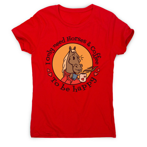 Horses and coffee love women's t-shirt Red