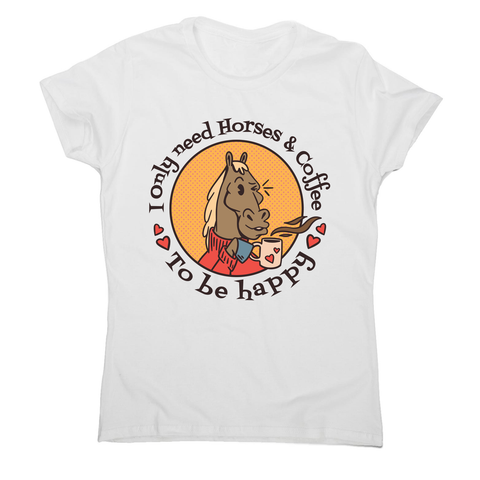 Horses and coffee love women's t-shirt White