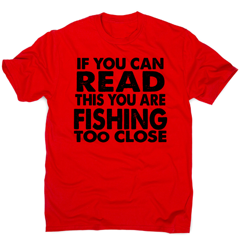 If you can read funny fishing t-shirt men's - Graphic Gear