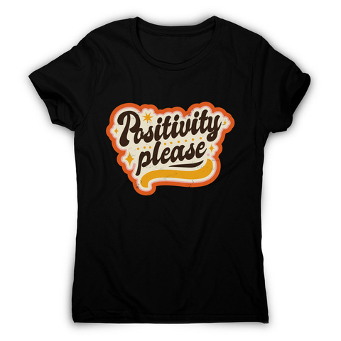 Positivity please women's t-shirt Black