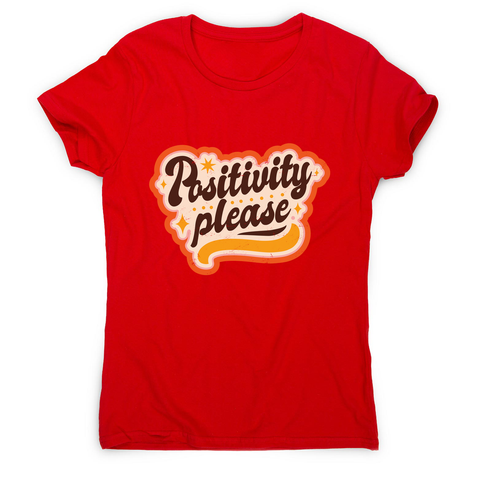 Positivity please women's t-shirt Red