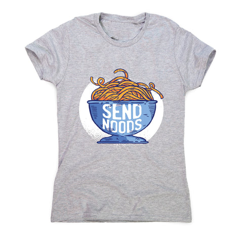 Send noods - women's t-shirt - Graphic Gear