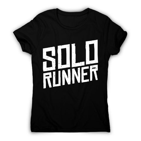 Solo runner - women's funny premium t-shirt - Graphic Gear