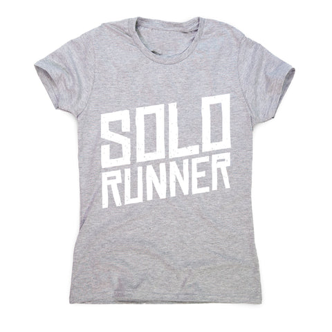 Solo runner - women's funny premium t-shirt - Graphic Gear