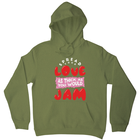 Spread your love hoodie Olive Green