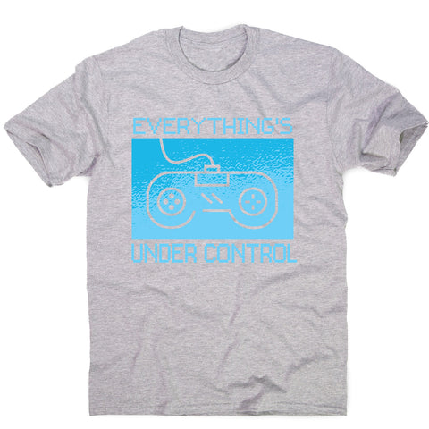 Under control - men's funny premium t-shirt - Graphic Gear