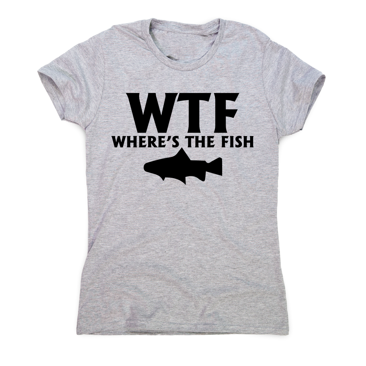 WTF Where's The Fish Funny Fishing T-Shirt Women's Grey / XL