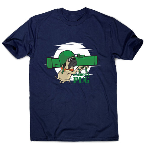 Bazooka pug - men's funny premium t-shirt - Graphic Gear