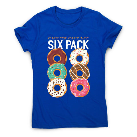 Donut six pack - women's funny premium t-shirt - Graphic Gear