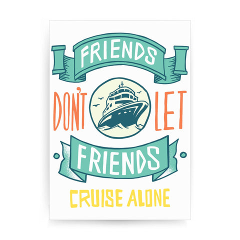 Funny cruise ship quote print poster framed wall art decor - Graphic Gear