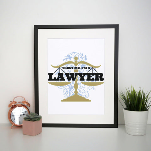 Lawyer funny print poster framed wall art decor - Graphic Gear