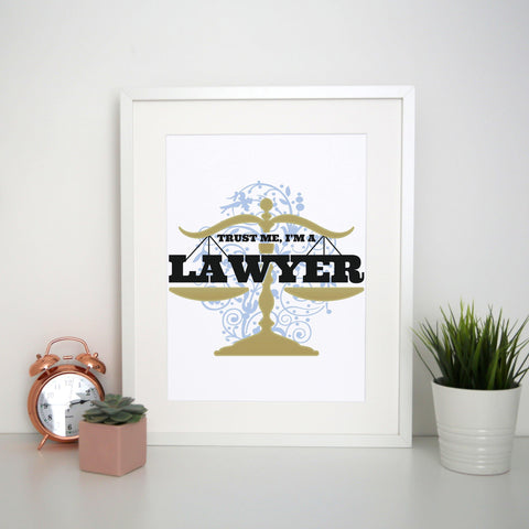 Lawyer funny print poster framed wall art decor - Graphic Gear