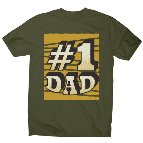Number 1 dad funny fathers day men's t-shirt - Graphic Gear