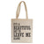 It's a beautiful day to leave funny rude tote bag canvas shopping - Graphic Gear