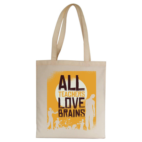 Teacher loves brains zombie funny tote bag canvas shopping - Graphic Gear