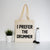 I prefer the drummer funny slogan tote bag canvas shopping - Graphic Gear