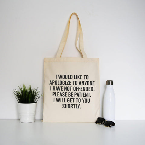 I would like to apologize funny rude offensive tote bag canvas shopping - Graphic Gear