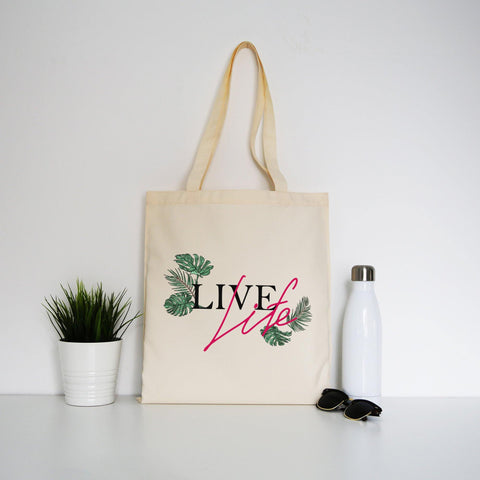 Live life inspirational motivational graphic design tote bag canvas shopping - Graphic Gear