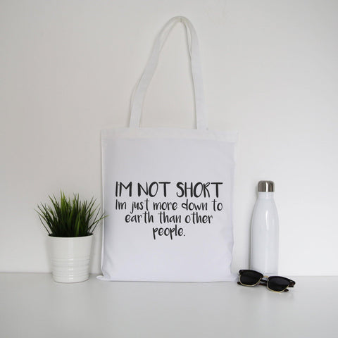 I'm not short funny slogan tote bag canvas shopping - Graphic Gear
